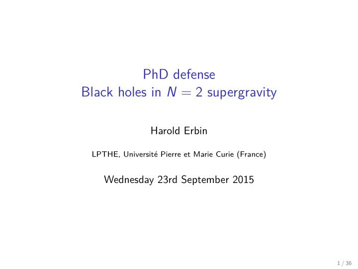 phd defense black holes in n 2 supergravity
