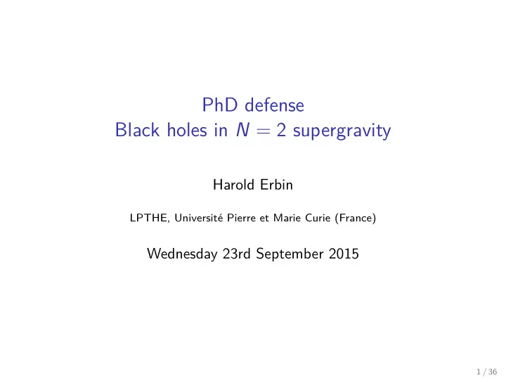 phd defense black holes in n 2 supergravity