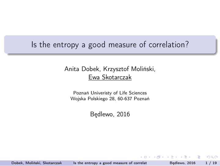 is the entropy a good measure of correlation