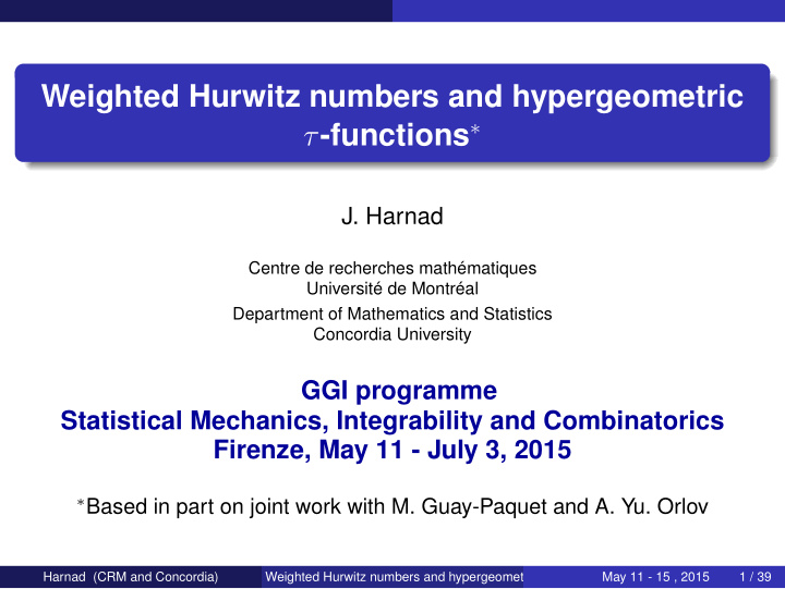 weighted hurwitz numbers and hypergeometric