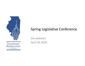 Spring Legislative Conference  (via webinar)  April 28, 2020  2  Agenda  Department of Revenue