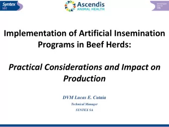 Implementation of Artificial Insemination  Programs in Beef Herds:  Practical Considerations and