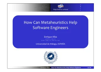 How Can Metaheuristics Help  How Can Metaheuristics Help  Software Engineers  Software Engineers