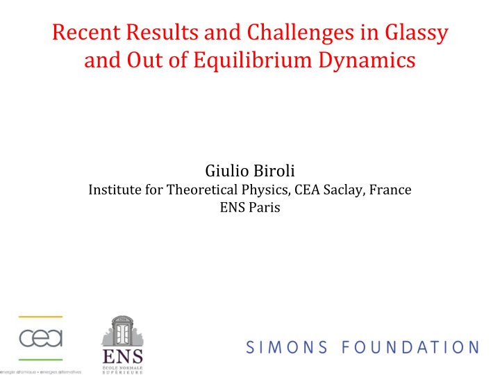 recent results and challenges in glassy and out of