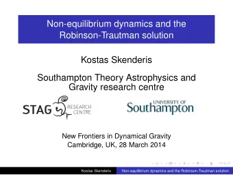 STAG  RESEARCH  R  E  S  E  A  R  C  H  CENTER  CENTER  CENTER  New Frontiers in Dynamical Gravity
