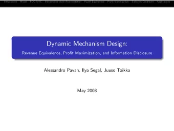 Dynamic Mechanism Design:  Revenue Equivalence, Prot Maximization, and Information Disclosure