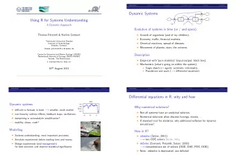 Dynamic Systems  Using R for Systems Understanding  A Dynamic Approach  Evolution of systems in