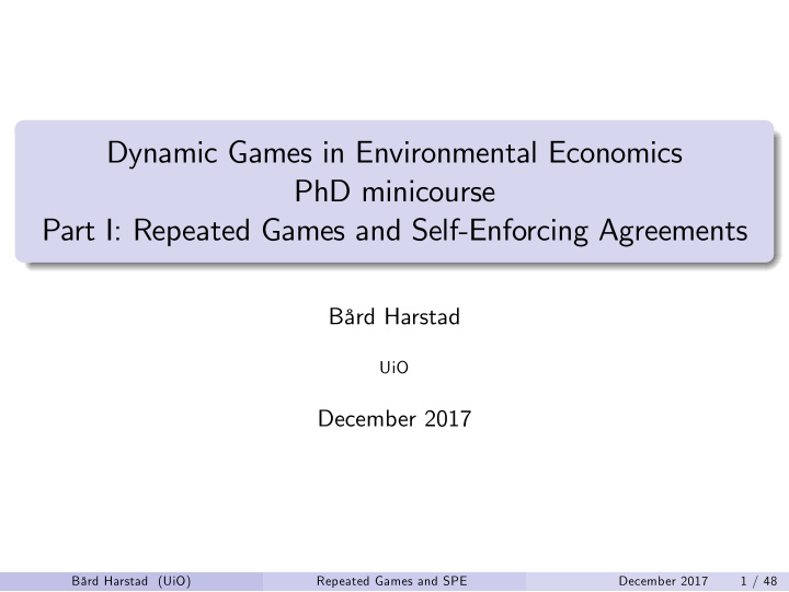 dynamic games in environmental economics phd minicourse