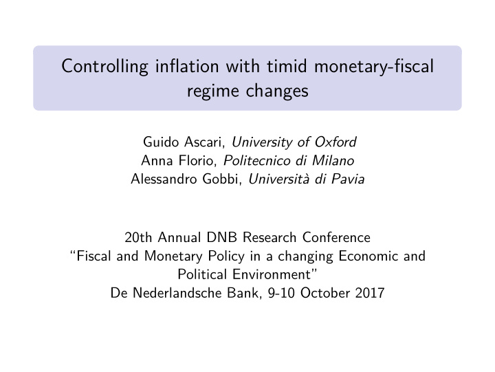 controlling inflation with timid monetary fiscal regime