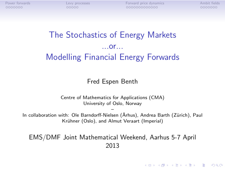 the stochastics of energy markets or modelling financial