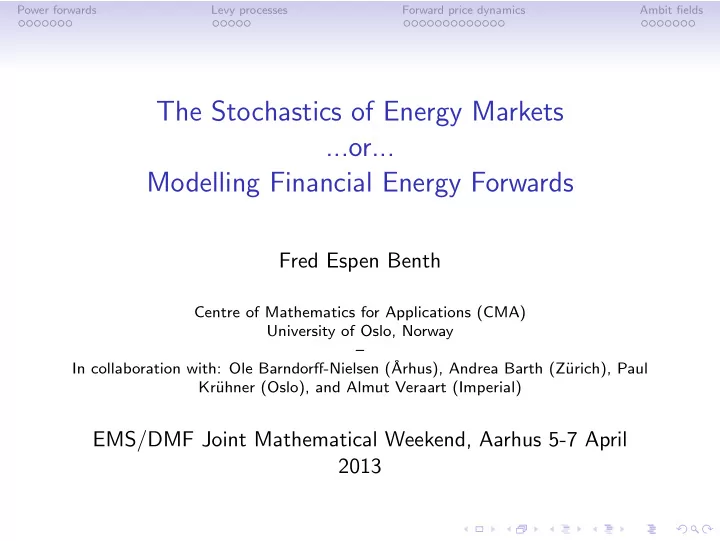 the stochastics of energy markets or modelling financial