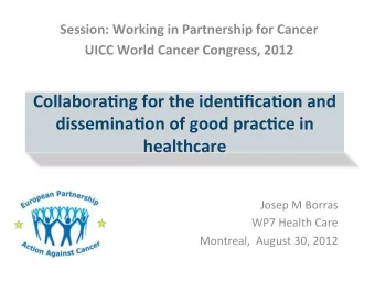 Collabora'ng  for  the  iden'fica'on  and    dissemina'on  of  good