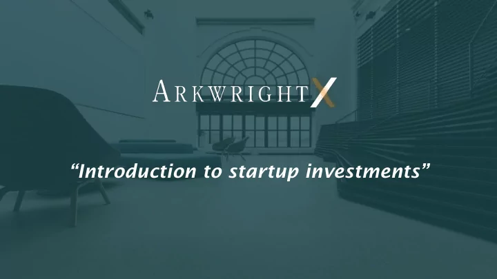 introduction to startup investments magnus naustdal eirik