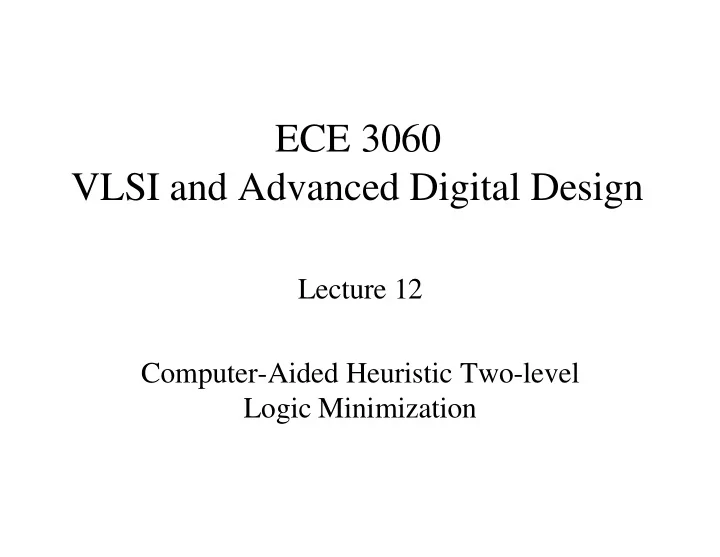 ece 3060 vlsi and advanced digital design