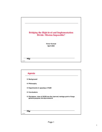 Bridging the High-level and Implementation  Divide: Mission Impossible?  Victor Konrad  April 2002