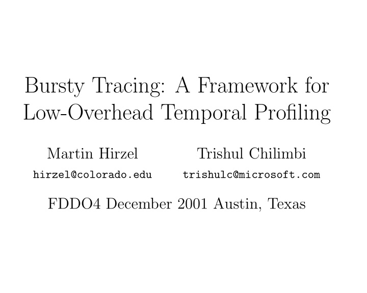 bursty tracing a framework for low overhead temporal