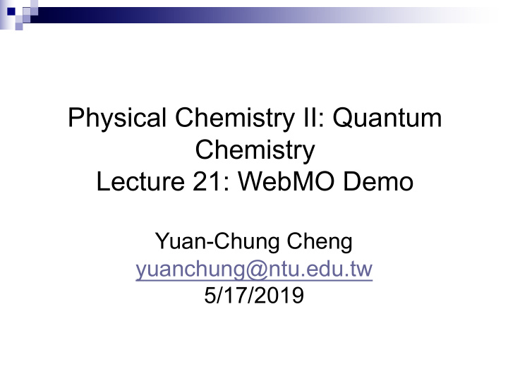 physical chemistry ii quantum chemistry lecture 21 webmo