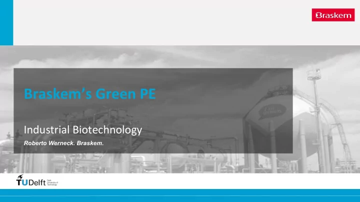 braskem s green pe