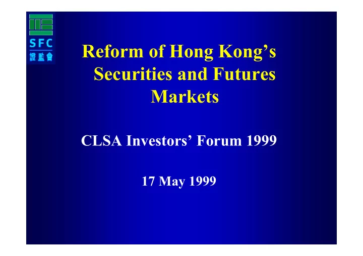 reform of hong kong s securities and futures markets