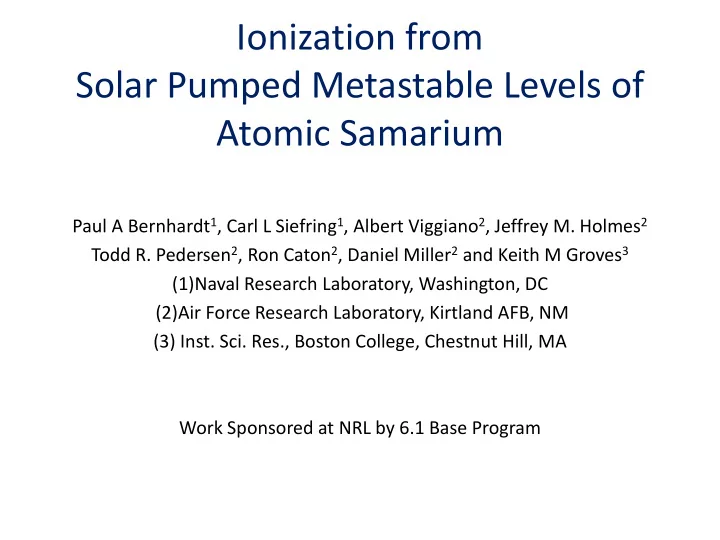 ionization from solar pumped metastable levels of atomic