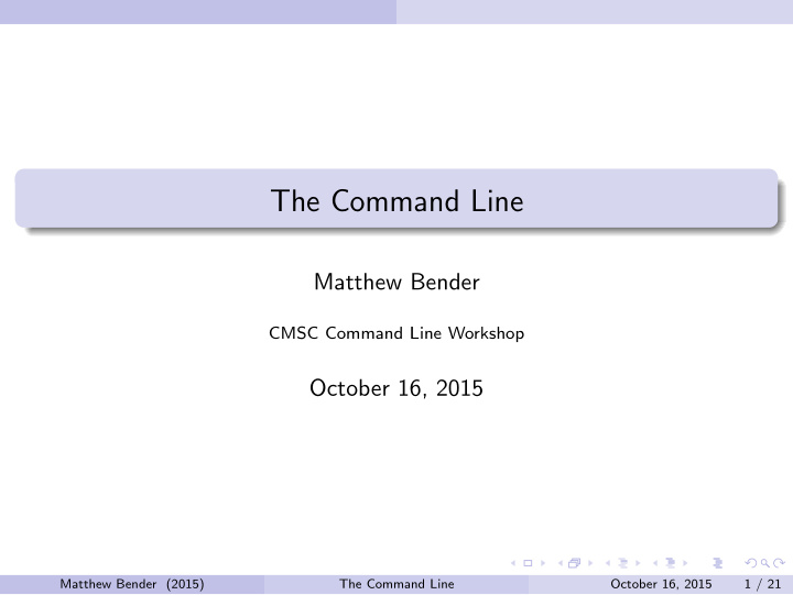 the command line