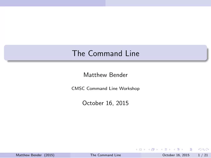 the command line