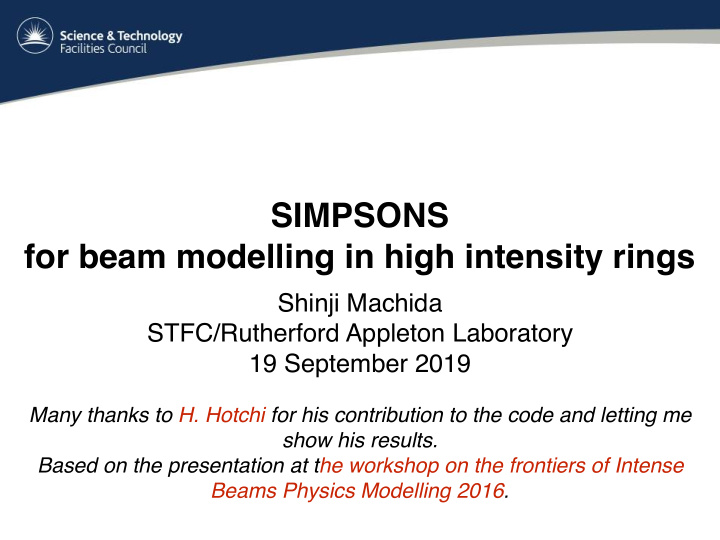 simpsons for beam modelling in high intensity rings