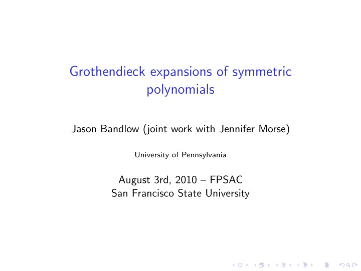 grothendieck expansions of symmetric polynomials