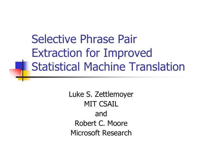 selective phrase pair extraction for improved statistical