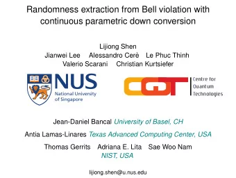 Randomness extraction from Bell violation with  continuous parametric down conversion  Lijiong Shen