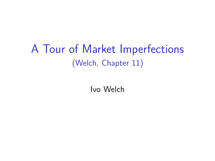 a tour of market imperfections