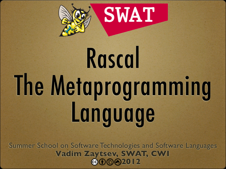rascal the metaprogramming language
