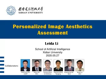Personalized Image Aesthetics  Assessment  Leida Li  School of Artificial Intelligence  Xidian