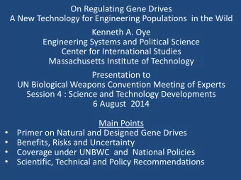 On Regulating Gene Drives  A New Technology for Engineering Populations  in the Wild  Kenneth A.