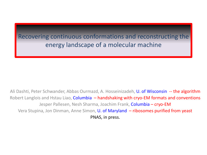 recovering continuous conformations and reconstructing