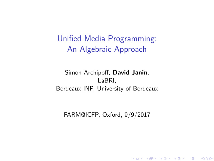 unifjed media programming an algebraic approach