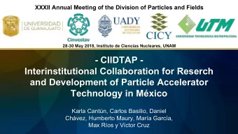 - CIIDTAP -  Interinstitutional Collaboration for Reserch  and Development of Particle Accelerator