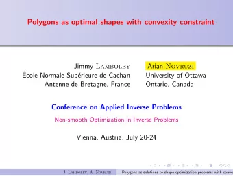 Polygons as optimal shapes with convexity constraint Jimmy Lamboley Arian Novruzi    Ecole