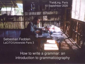 How to write a grammar: an  introduction to grammaticography  Outline  1. Challenges 2.  to