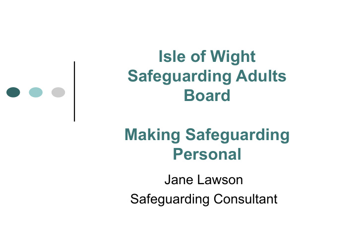 isle of wight safeguarding adults board making