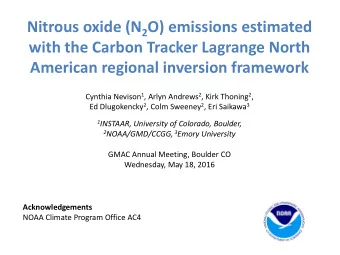 Nitrous oxide (N 2 O) emissions estimated  with the Carbon Tracker Lagrange North American regional