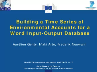 Building a Tim e Series of  Environm ental Accounts for a  W ord I nput-Output Database  Aurlien