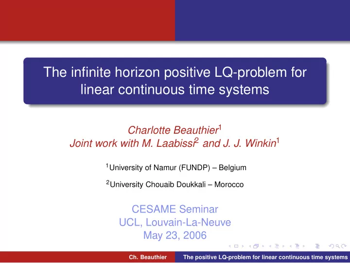 the infinite horizon positive lq problem for linear