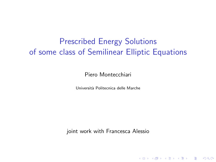 prescribed energy solutions of some class of semilinear