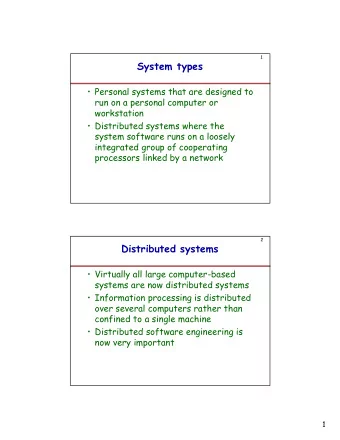 System types   Personal systems that are designed to  run on a personal computer or  workstation
