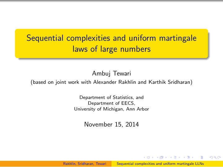 sequential complexities and uniform martingale laws of