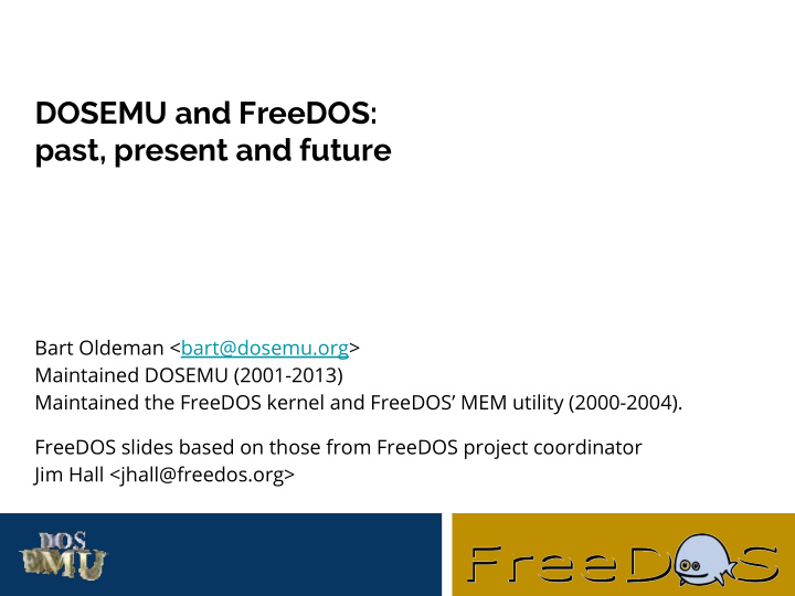 dosemu and freedos past present and future