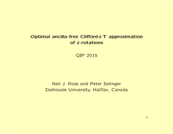 Optimal ancilla-free Clifford+T approximation  of z-rotations  QIP 2015  Neil J. Ross and Peter