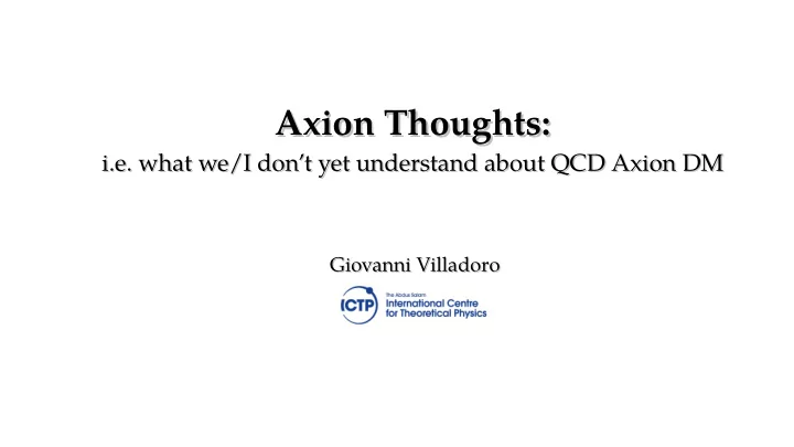 a x i o n t h o u g h t s a x i o n t h o u g h t s