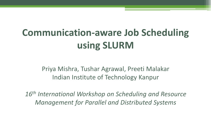 communication aware job scheduling using slurm